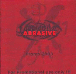 Abrasive : Promo 2003